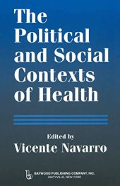 book The Political and Social Contexts of Health: Politics of Sex in Medicine