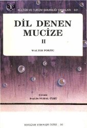 book Dil Denen Mucize: Dil Biliminin Konuları, Metotları ve Ulaştığı Sonuçlar II. Cilt