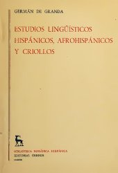 book Estudios lingüísticos hispánicos, afrohispánicos y criollos