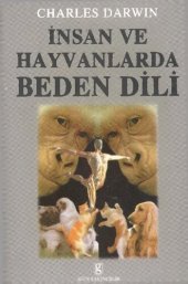 book İnsan ve Hayvanlarda Duyguların İfadesi