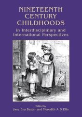 book Nineteenth Century Childhoods in Interdisciplinary and International Perspectives