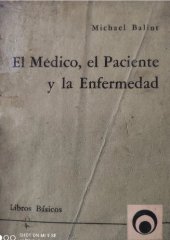 book El médico, el paciente y la enfermedad