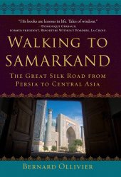 book Road to Samarkand: In Search of Turquoise Skies on Foot across The Silk Road