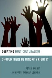 book Debating Multiculturalism: Should There be Minority Rights?