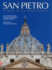 book San Pietro. Storia di un monumento. Ediz. illustrata