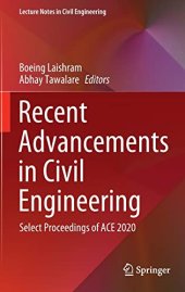 book Recent Advancements in Civil Engineering: Select Proceedings of ACE 2020