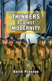 book Thinkers Against Modernity