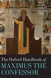 book The Oxford Handbook of Maximus the Confessor (Oxford Handbooks)