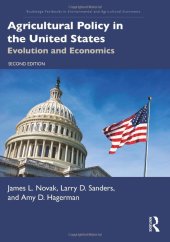 book Agricultural Policy in the United States: Evolution and Economics