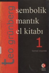 book Sembolik Mantık El Kitabı Cilt I: Temel Mantık