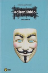 book Direnlibido: Gezi Direnişi'nin Psikodiyalektiği