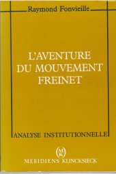 book L'aventure du mouvement Freinet - Analyse Institutionnelle