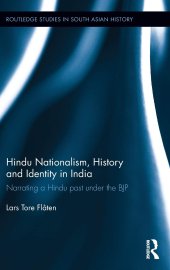 book Hindu Nationalism, History and Identity in India: Narrating a Hindu past under the BJP