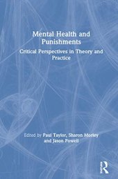 book Mental Health and Punishments: Critical Perspectives in Theory and Practice