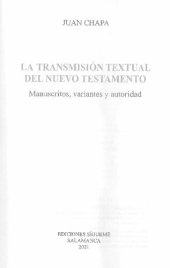 book LA TRANSMISIÓN TEXTUAL DEL NUEVO TESTAMENTO. Manuscritos, variantes y autoridad