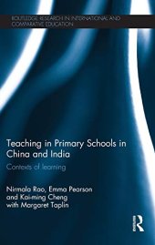 book Teaching in Primary Schools in China and India: Contexts of learning