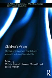 book Children's Voices: Studies of interethnic conflict and violence in European schools