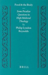 book Food and the Body: Some Peculiar Questions in High Medieval Theology