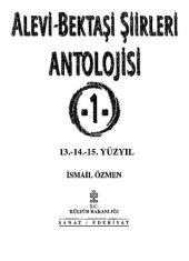 book Alevi-Bektaşi Şiirleri Antolojisi Cilt 1 (13. 14. 15. Yüzyıl)