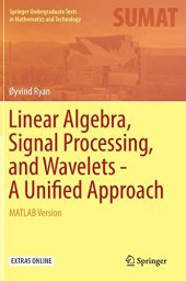 book Linear Algebra, Signal Processing, and Wavelets - A Unified Approach: MATLAB Version  (Instructor's Solution Manual) (Solutions)