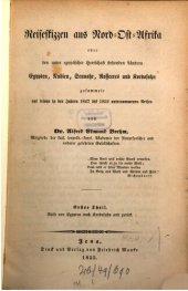 book Reiseskizzen aus Nordost-Afrika oder den unter ägyptischer Herrschaft stehenden Ländern Ägypten, Nubien, Sennahr, Rosseres und Kordofan gesammelt auf seinen in den Jahren 1847 bis 1852 unternommenen Reisen