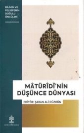 book Matüridi'nin Düşünce Dünyası