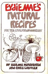 book Eydie Mae's Natural Recipes EydieMae - For the live foods gourmet