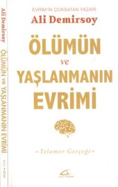 book Ölümün ve Yaşlanmanın Evrimi