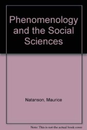 book Phenomenology and the Social Sciences, Volume I