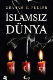 book İslamsız Dünya