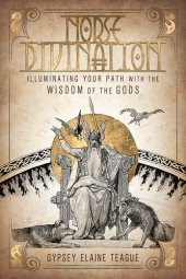 book Norse Divination: Illuminating Your Path with the Wisdom of the Gods