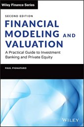 book Financial Modeling and Valuation: A Practical Guide to Investment Banking and Private Equity