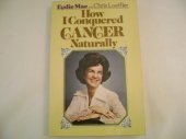 book Eydie Mae EydieMae How I Conquered Cancer Naturally