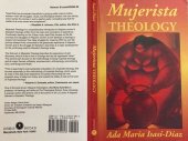 book Mujerista Theology: A Theology for the Twenty-First Century