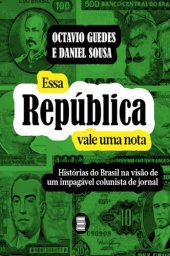 book Essa República vale uma nota