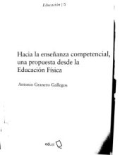 book Hacia la enseñanza competencial, una propuesta desde la Educación Física