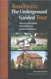 book Auschwitz: The Underground Guided Tour