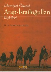 book İslamiyet Öncesi Arap-İsrailoğulları İlişkileri