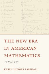 book The New Era in American Mathematics, 1920–1950