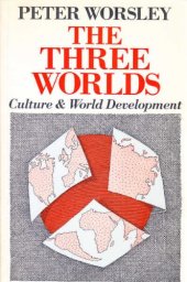 book The Three Worlds: Culture and World Development