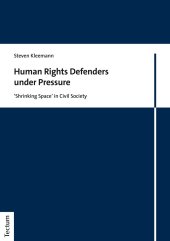 book Human Rights Defenders Under Pressure: 'Shrinking Space' in Civil Society