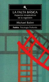 book La falta básica : aspectos terapéuticos de la regresión