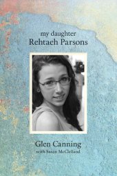 book My Daughter Rehtaeh Parsons