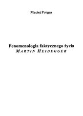 book Fenomenologia faktycznego życia. Martin Heidegger