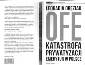 book OFE. katastrofa prywatyzacji emerytur w Polsce