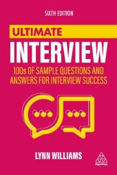 book Ultimate interview : 100s of sample questions and answers for interview success