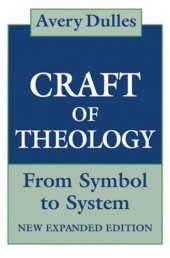 book The Craft of Theology: From Symbol to System, Expanded Edition