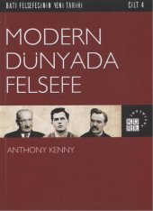 book Batı Felsefesinin Yeni Tarihi IV. Cilt: Modern Dünyada Felsefe