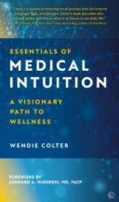 book Essentials of Medical Intuition: A Visionary Path to Wellness