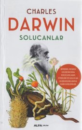 book Solucanlar: Bitkisel Humus Oluşumunda Solucanların Etkileri ve Solucanların Etkileri ve Solucan Alışkanlıklarına Dair Gözlemler